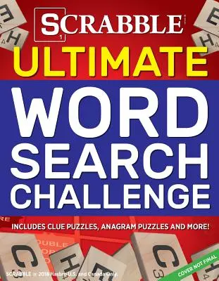 Scrabble Ultimate Word Search Challenge: Zawiera łamigłówki z podpowiedziami, anagramami i nie tylko! - Scrabble Ultimate Word Search Challenge: Includes Clue Puzzles, Anagram Puzzles and More!