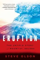 Eruption: Nieopowiedziana historia Mount St. Helens - Eruption: The Untold Story of Mount St. Helens