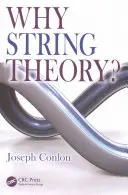 Dlaczego teoria strun? - Why String Theory?