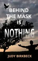Za maską nie ma nic - Behind the Mask is Nothing
