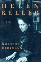 Helen Keller: Życie - Helen Keller: A Life
