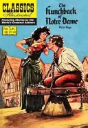 Dzwonnik z Notre Dame: Ilustrowana klasyka - The Hunchback of Notre Dame: Classics Illustrated