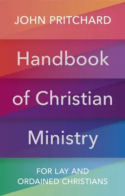 Podręcznik służby chrześcijańskiej - dla świeckich i wyświęconych chrześcijan - Handbook of Christian Ministry - For Lay and Ordained Christians