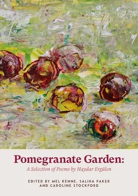 Ogród granatów - Pomegranate Garden