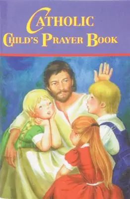 Katolicki modlitewnik dla dzieci - Catholic Child's Prayer Book