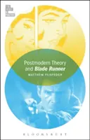 Teoria postmodernistyczna i Blade Runner - Postmodern Theory and Blade Runner