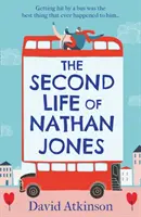 Drugie życie Nathana Jonesa - śmiech na głos, OMG! Romcom, którego nie będziesz w stanie odłożyć! - Second Life of Nathan Jones - A Laugh out Loud, OMG! Romcom That You Won't be Able to Put Down!