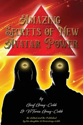 Niesamowite sekrety mocy nowego awatara - Amazing Secrets of New Avatar Power