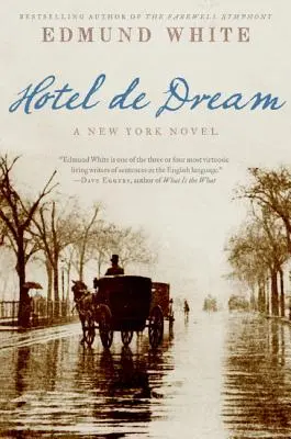 Hotel de Dream: Powieść nowojorska - Hotel de Dream: A New York Novel