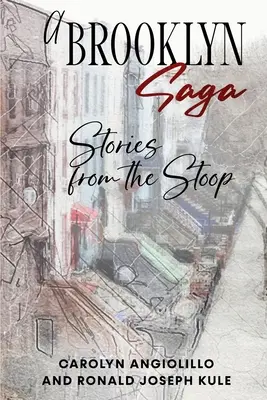 Brooklyńska saga: historie z ulicy - A Brooklyn Saga: Stories from the Stoop