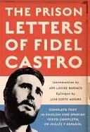 Listy więzienne Fidela Castro - The Prison Letters of Fidel Castro