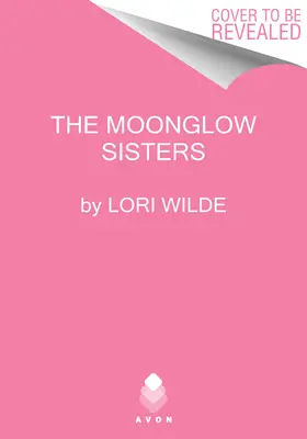 Siostry Moonglow - The Moonglow Sisters