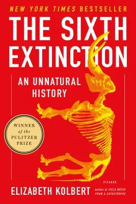 Szóste wymieranie: Historia nienaturalna - The Sixth Extinction: An Unnatural History