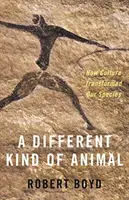 Inny rodzaj zwierzęcia: jak kultura zmieniła nasz gatunek - A Different Kind of Animal: How Culture Transformed Our Species