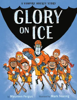 Chwała na lodzie: Hokejowa opowieść o wampirach - Glory on Ice: A Vampire Hockey Story