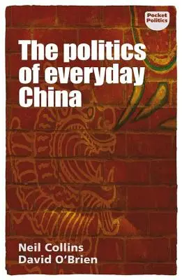 Polityka codzienności w Chinach - The politics of everyday China