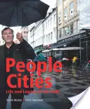 Miasta ludzi: Życie i dziedzictwo Jana Gehla - People Cities: The Life and Legacy of Jan Gehl