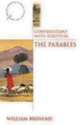 Rozmowy z Pismem Świętym: Przypowieści - Conversations with Scripture: The Parables