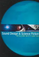 Projektowanie dźwięku i science fiction - Sound Design & Science Fiction