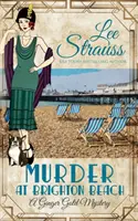 Morderstwo na Brighton Beach: przytulna historyczna tajemnica z lat 20. XX wieku - Murder at Brighton Beach: a cozy historical 1920s mystery