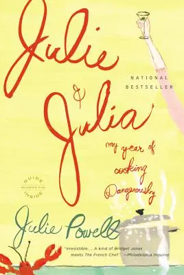 Julie i Julia: Mój rok niebezpiecznego gotowania - Julie and Julia: My Year of Cooking Dangerously