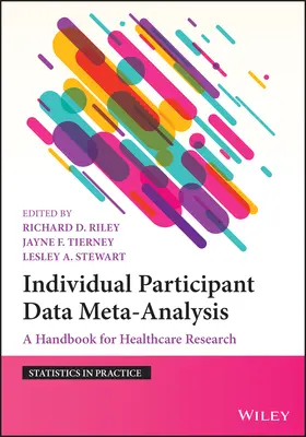 Metaanaliza danych indywidualnych uczestników: Podręcznik do badań nad opieką zdrowotną - Individual Participant Data Meta-Analysis: A Handbook for Healthcare Research