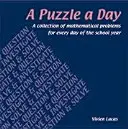 A Puzzle a Day: Zbiór zadań matematycznych na każdy dzień roku szkolnego - A Puzzle a Day: A Collection of Mathematical Problems for Every Day of the School Year