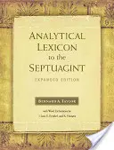 Leksykon analityczny Septuaginty: wydanie rozszerzone - Analytical Lexicon to the Septuagint: Expanded Edition