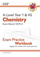 Chemia na poziomie rozszerzonym: Zeszyt ćwiczeń do egzaminu OCR A rok 1 i AS - zawiera odpowiedzi - A-Level Chemistry: OCR A Year 1 & AS Exam Practice Workbook - includes Answers