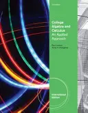 College Algebra and Calculus - An Applied Approach, International Edition (Larson Ron (The Pennsylvania State University The Behrend College))