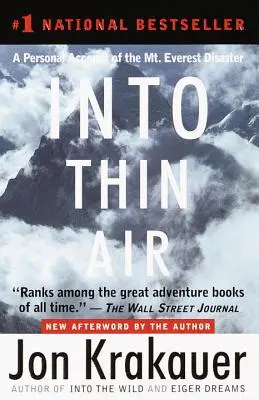 Into Thin Air: Osobista relacja z katastrofy na Mount Everest - Into Thin Air: A Personal Account of the Mount Everest Disaster