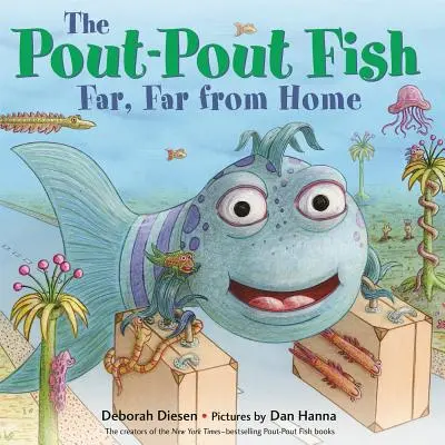 Pout-Pout Fish, daleko, daleko od domu - The Pout-Pout Fish, Far, Far from Home