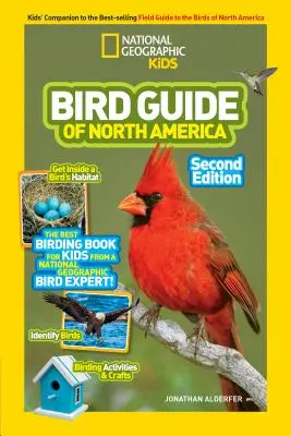 Przewodnik National Geographic Kids po ptakach Ameryki Północnej, wydanie drugie - National Geographic Kids Bird Guide of North America, Second Edition