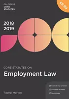 Podstawowe przepisy dotyczące prawa pracy 2018-19 - Core Statutes on Employment Law 2018-19