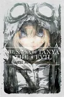 The Saga of Tanya the Evil, Vol. 6 (Light Novel): Nil Admirari