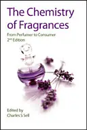 Chemia zapachów: Od perfumiarza do konsumenta - The Chemistry of Fragrances: From Perfumer to Consumer