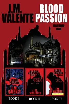 Blood Passion: Tom pierwszy - Blood Passion: Volume One