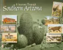 Podróż przez południową Arizonę - A Journey Through Southern Arizona