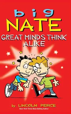 Big Nate: Wielkie umysły myślą podobnie - Big Nate: Great Minds Think Alike