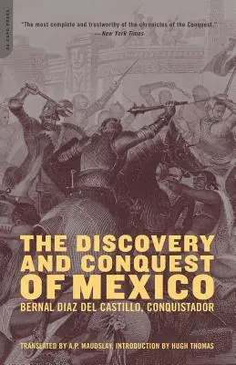 Odkrycie i podbój Meksyku w latach 1517-1521 - The Discovery and Conquest of Mexico 1517-1521