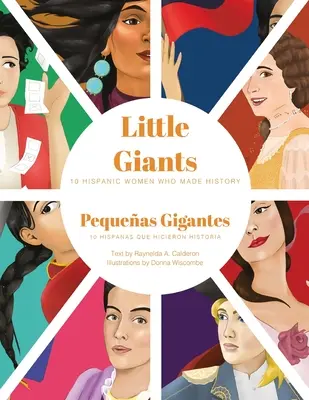 Mali giganci: 10 latynoskich kobiet, które tworzyły historię - Little Giants: 10 Hispanic Women Who Made History