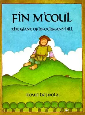 Fin M'Coul: Olbrzym z Knockmany Hill - Fin M'Coul: The Giant of Knockmany Hill