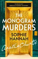 Morderstwa na monogramie - Nowa tajemnica Herkulesa Poirot - Monogram Murders - The New Hercule Poirot Mystery