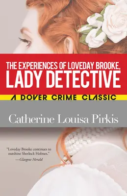 Doświadczenia Loveday Brooke, pani detektyw - The Experiences of Loveday Brooke, Lady Detective