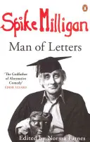 Spike Milligan: Człowiek listów - Spike Milligan: Man of Letters