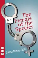 Samica gatunku - The Female of the Species