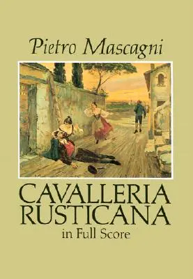 Cavalleria Rusticana w pełnej partyturze - Cavalleria Rusticana in Full Score