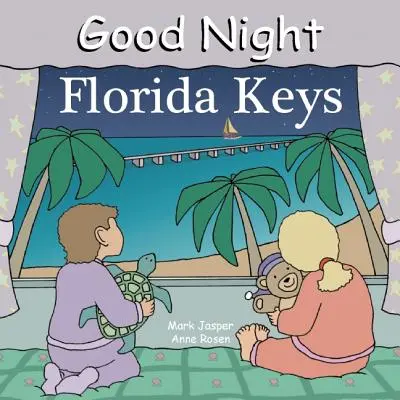 Dobranoc Florida Keys - Good Night Florida Keys