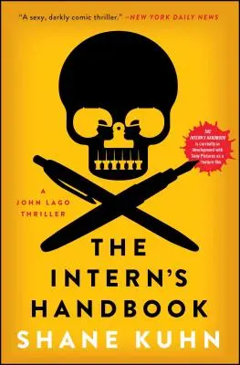 Podręcznik stażysty, 1: Thriller Johna Lago - The Intern's Handbook, 1: A John Lago Thriller