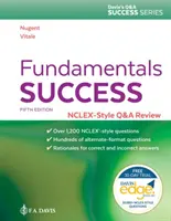 Fundamentals Success: Przegląd pytań i odpowiedzi w stylu Nclex(r) - Fundamentals Success: Nclex(r)-Style Q&A Review